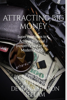 Attracting Big Money(English, Paperback, Deviana Sharon Seelam)