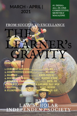 The Learner's Gravity (March-April )(English, Paperback, Law Scholar Independent Society)