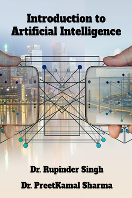 Introduction to Artificial Intelligence(English, Paperback, Dr. Rupinder Singh)