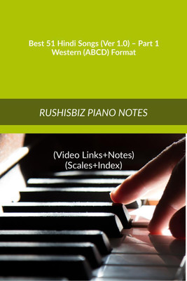 Best 51 Hindi Songs (Ver 1.0) - Part 1 - Western (ABCD) Format(English, Paperback, Rajesh Rushi Eera)