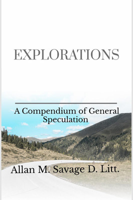 Explorations(English, Paperback, Allan M. Savage)