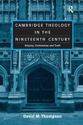 Cambridge Theology in the Nineteenth Century(English, Paperback, Thompson David M.)