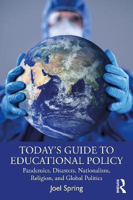 Today's Guide to Educational Policy(English, Paperback, Spring Joel)