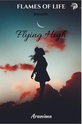 Flying High(English, Paperback, Arunima)