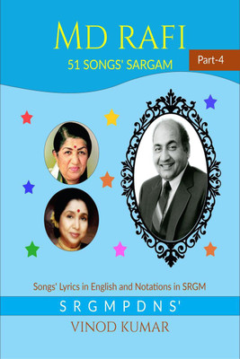 Md RAFI 51 SONGS' SARGAM, Part-4(English, Paperback, Vinod Kumar)