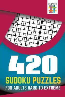 420 Sudoku Puzzles for Adults Hard to Extreme(English, Paperback, Senor Sudoku)