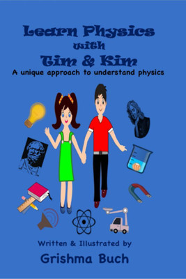Learn Physics with Tim & Kim (Colour Edition)(English, Paperback, Grishma Buch)