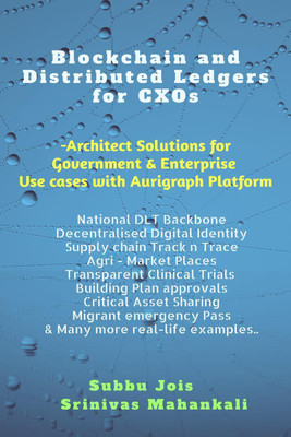 Blockchain &amp; Distributed Ledgers for CXOs(English, Paperback, Srinivas Mahankali Subbu Jois)