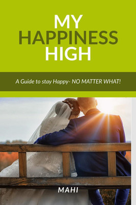 My Happiness High(English, Paperback, Mahi)