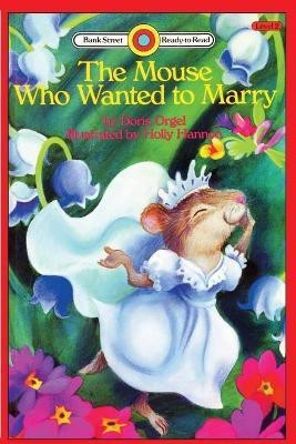 The Mouse Who Wanted to Marry(English, Paperback, Orgel Doris)