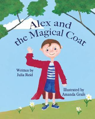 Alex and the Magical Flying Coat(English, Paperback, Reid Julia)