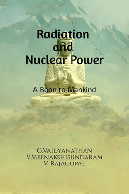 Radiation and Nuclear Power(English, Paperback, G Vaidyanathan)