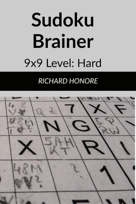 Sudoku Brainer 9x9 Level(English, Paperback, Richard Honore)