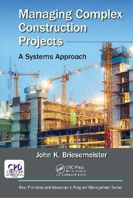 Managing Complex Construction Projects(English, Electronic book text, Briesemeister John K)