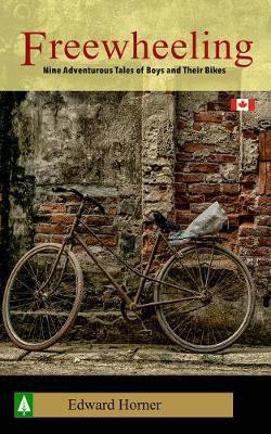 Freewheeling(English, Paperback, Horner Edward G)