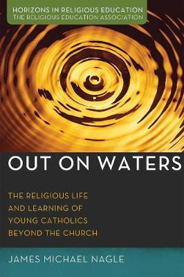 Out on Waters(English, Hardcover, Nagle James Michael)