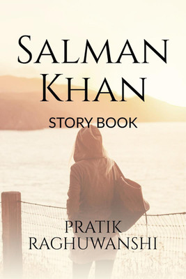Salman Khan Story(English, Paperback, Pratik Raghuwanshi)
