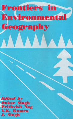 Frontiers in Environmental Geography First  Edition(English, Hardcover, Singh Onkar)