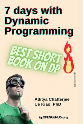 7 days with Dynamic Programming(English, Paperback, Aditya Chatterjee)
