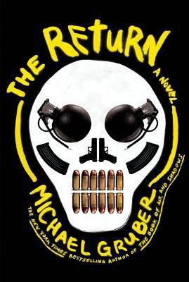The Return(English, Paperback, Gruber Michael)