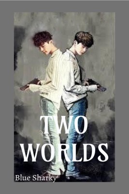 Two Worlds(English, Paperback, Blue Sharky)