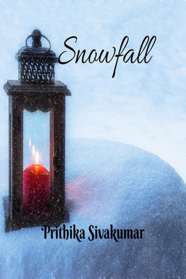 Snowfall(English, Paperback, Prithika Sivakumar)