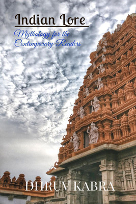 Indian Lore(English, Paperback, Dhruv Kabra)