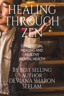 Healing Through Zen(English, Paperback, Deviana Sharon Seelam)