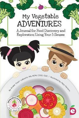 My Vegetable Adventures(English, Paperback, Lebovitz Arielle Dani)