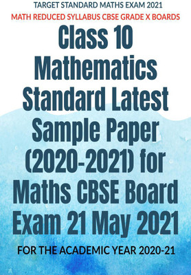 Class 10 Mathematics Standard Latest Sample Paper (2020-2021) for Maths CBSE Board Exam 21 May 2021(English, Paperback, Av Editorial Board)