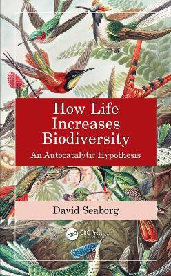 How Life Increases Biodiversity(English, Hardcover, Seaborg David)