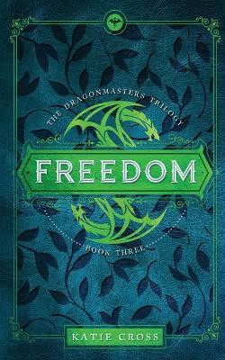 Freedom(English, Paperback, Cross Katie)