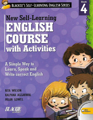 S.CHAND, NEW SELF-LEARNING ENGLISH COURSE WITH ACTIVITIES BOOK - 4 ( BLACKIE'S SELF - LEARNING ENGLISH SERIES )(English, Paperback, RITA WILSON)