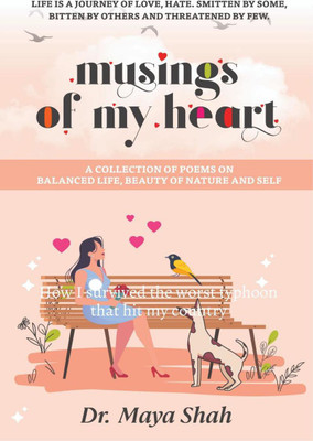Musings Of My Heart(English, Paperback, Dr Maya Shah)