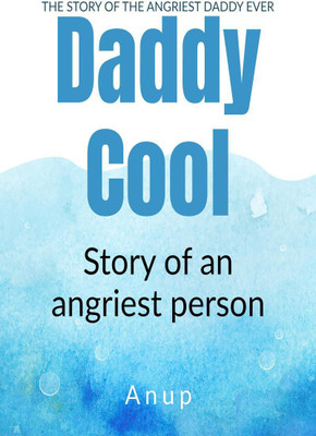Daddy Cool(English, Paperback, Anup Palliath)