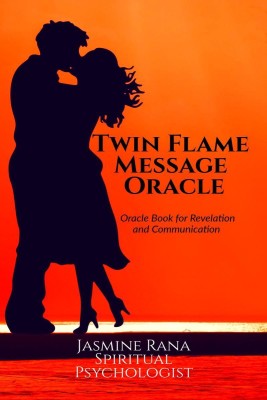 Twin Flame Message Oracle(English, Paperback, Jasmine Rana)