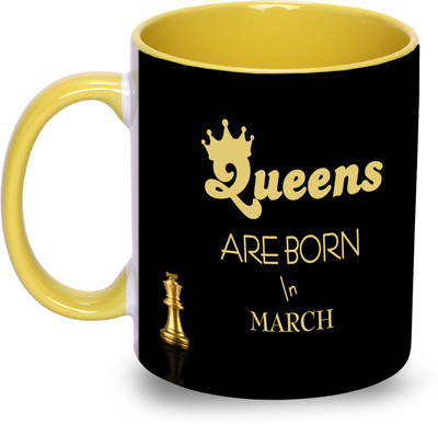 Megharthprint Queens are Born in March Coffee mug in Yellow Ceramic Coffee Mug(330 ml)