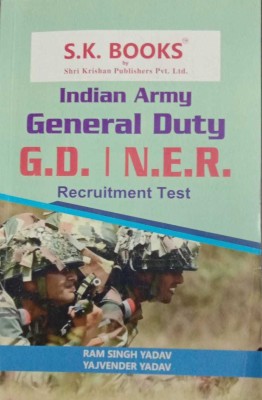 S.K. Books Indian Army General Duty G.D. /N.E.R. (English)(Paperback, Ram Singh Yadav, Yajvender Yadav)