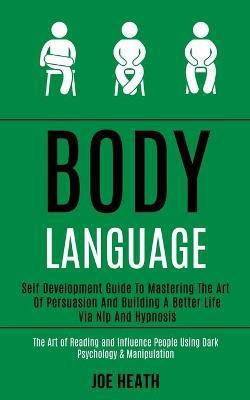 Body Language(English, Paperback, Heath Joe)