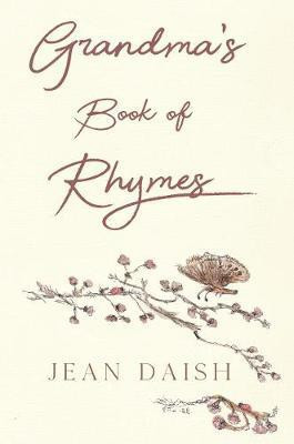 Grandma's Book of Rhymes(English, Paperback, Daish Jean)