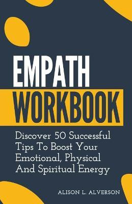 Empath Workbook(English, Paperback, Alverson Alison L)
