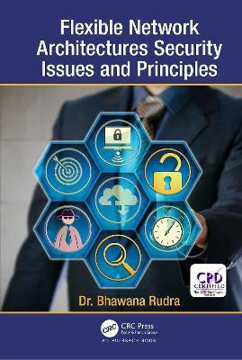 Flexible Network Architectures Security(English, Electronic book text, Rudra Bhawana)