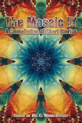 The Mosaic IX(English, Paperback, unknown)