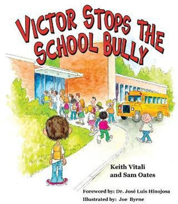 Victor Stops the School Bully(English, Paperback, Vitali Keith)