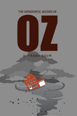 The Wonderful Wizard of Oz(English, Paperback, Baum L Frank)