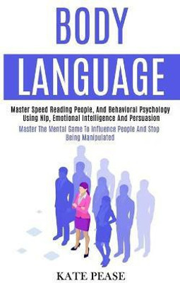 Body Language(English, Paperback, Pease Kate)