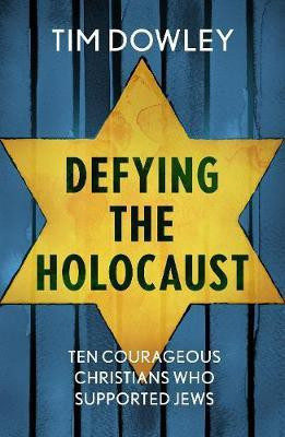 Defying the Holocaust(English, Paperback, Dowley Tim)