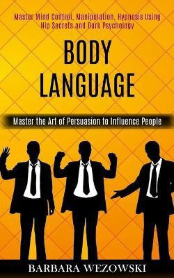 Body Language(English, Paperback, Wezowski Barbara)