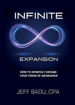 Infinite Expansion(English, Paperback, Badu Jeff)