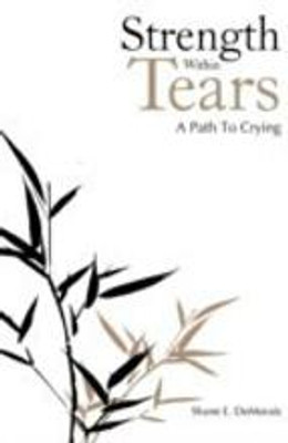Strength Within Tears(English, Paperback, Demorais Shane E)